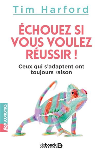 Echouez si vous voulez réussir