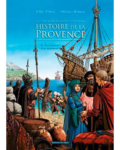 Histoire de la Provence, des Alpes à la Côte d'Azur