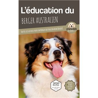 L'éducation du Berger Australien