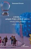 COVID-19 : autopsie d'une "drôle de guerre"