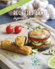 Recettes santé légères et gourmandes