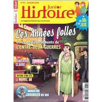 Histoire Junior N°81 - Les années folles - janvier 2019
