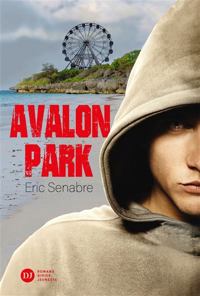 Avalon Park - Eric Senabre - broché