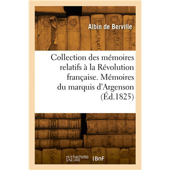 Collection des mémoires relatifs à la Révolution française. Tome 1