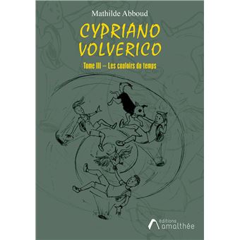 Cypriano Volverico Tome III