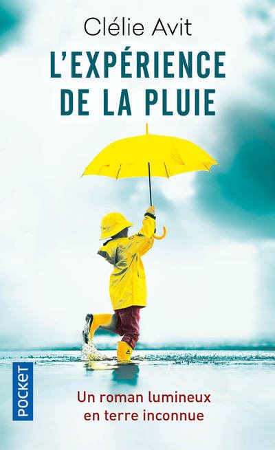 L'Expérience de la pluie - Clélie Avit - Poche