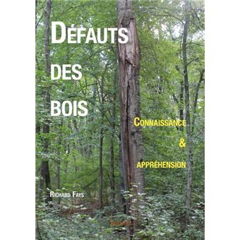 Défauts des bois - 1