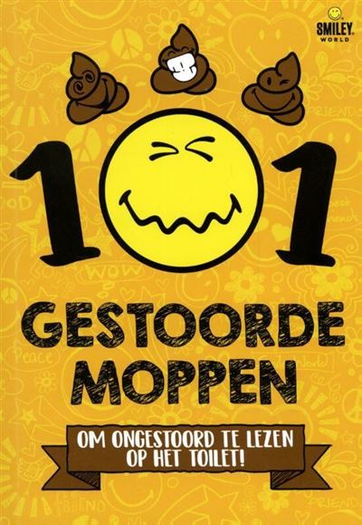 101 gestoorde moppen om ongestoord te lezen op het toilet!