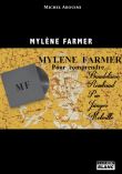 Mylène Farmer Pour comprendre