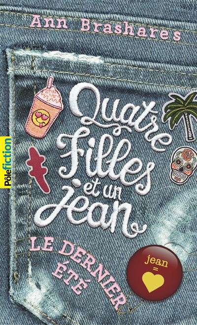 Le dernier été - Ann Brashares - Poche