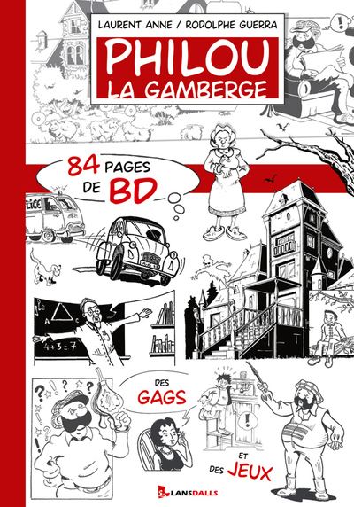 Philou La Gamberge broché Rodolphe Guerra, Anne Laurent Achat