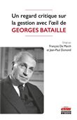 Un regard critique sur la gestion avec l'oeil de Georges Bataille