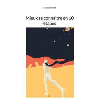 Mieux se connaître en 10 étapes