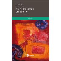 Au fil du temps un poème