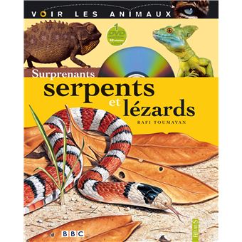 Surprenants Serpents Et Lezards Livre Avec Un Dvd Livre Dvd Rom Rafi Toumayan Achat Livre Fnac