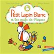 Petit Lapin Blanc et les oeufs de Pâques