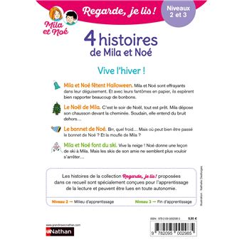 Regarde je lis ! 4 histoires de Mila et Noé - Vive l'hiver ! Niveau 2 et 3