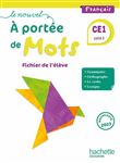 Le nouvel A portée de mots CE1 - Fichier élève