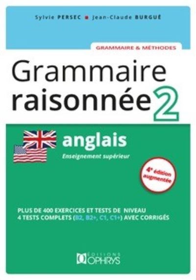 Grammaire Raisonnée 2, Anglais