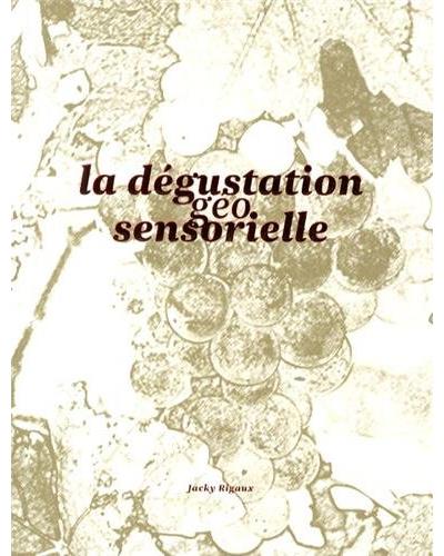 La dégustation géo-sensorielle