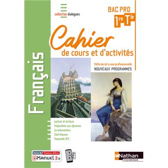 Français 1ère/Term Bac Pro - Cahier de cours et d'activités (Dialogues) Livre + licence élève