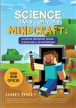 La science dans l'univers minecraft - Exploration, construction, création ... La science dans le jeu