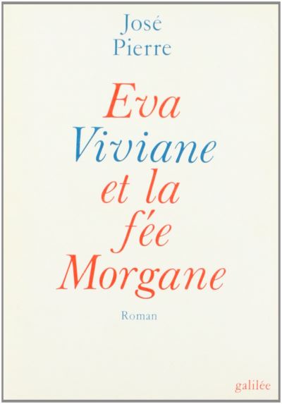 Eva, Viviane et la fée Morgane