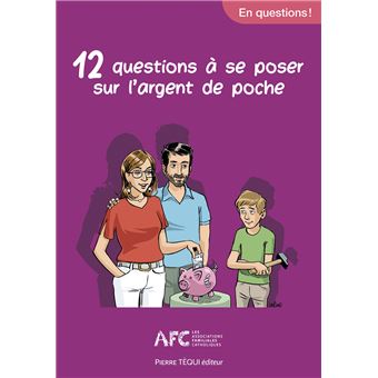 12 questions à se poser sur l'argent de poche