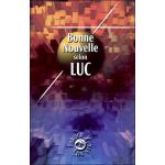 Bonne nouvelle selon luc