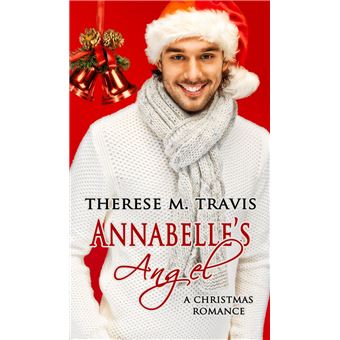 Annabelle's Angel - ebook (ePub) - Therese M. Travis - Achat ebook | fnac