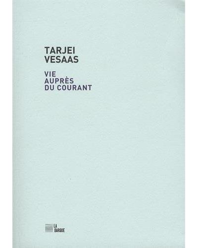 Vie auprès du courant