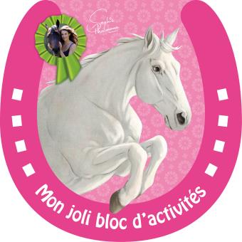 Mes Amis Les Chevaux Mon Joli Bloc Dactivités Sophie Thalmann Produit Dappel Ope Passion - 