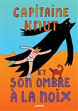 Capitaine Knut et son ombre a la noix