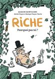 Riche, pourquoi pas toi? / Edition spéciale (Poche)