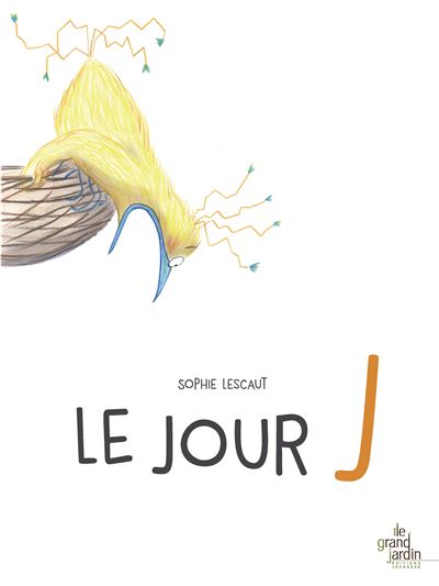 Le jour J