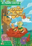 La Reine de Champ-Fleuri