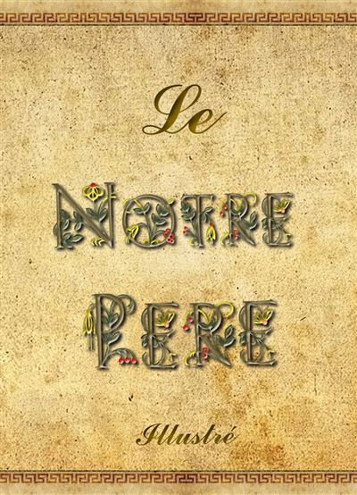 Le notre pere illustre