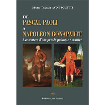 De Pascal Paoli à Napoléon Bonaparte