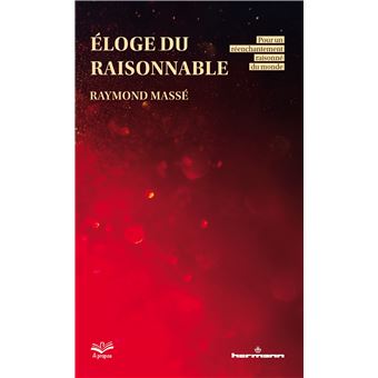 Éloge du raisonnable