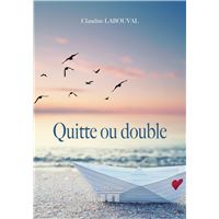 Quitte ou double
