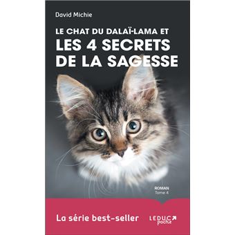Le Chat Du Dalai Lama Et Les 4 Secrets De La Sagesse Broche David Michie Achat Livre Ou Ebook Fnac