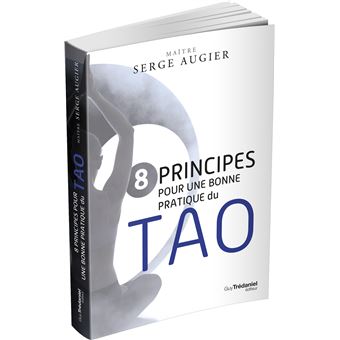 8 principes pour une bonne pratique du Tao