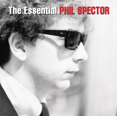 The essential Phil Spector