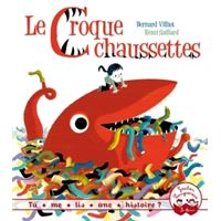 Tu me lis une histoire ? Le croque-chaussettes