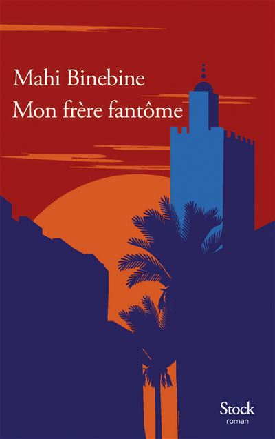 Mon frere fantome - Mahi Binebine - broché