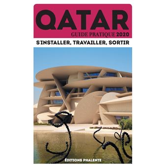 Guide pratique du Qatar 2020