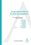 Les grandes evolutions du droit des obligations