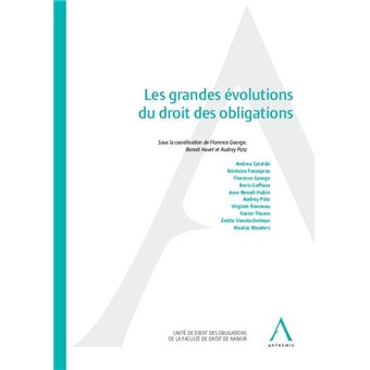 Les grandes evolutions du droit des obligations