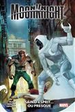 Moon Knight T03 : Sain d'esprit... ou presque
