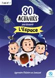 30 activités pour découvrir l'espace